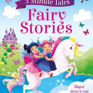 5 Minute Tales: Fairy Stories