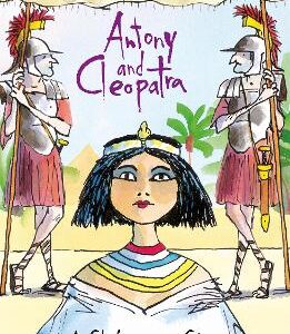 A Shakespeare Story: Antony And Cleopatra