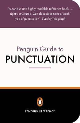 The Penguin Guide To Punctuation