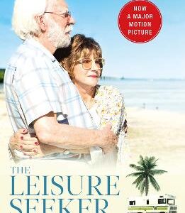 The Leisure Seeker: Read The Book That Inspired The Movie