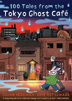 100 Tales From The Tokyo Ghost Cafe