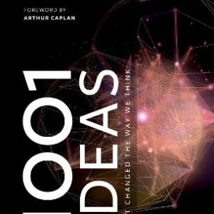 1001 Ideas That Changed The Way We Think
