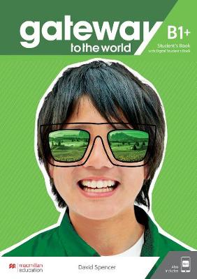 GATEWAY TO THE WORLD B1 PLUS STUDENT BOOK