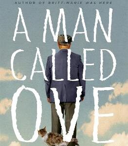 A Man Called Ove: The Global Bestselling Phenomenon