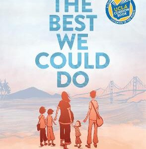 The Best We Could Do: An Illustrated Memoir