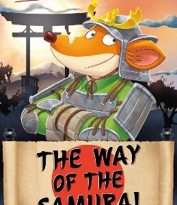Geronimo Stilton: The Way Of The Samurai