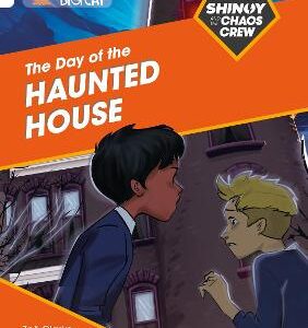 Shinoy And The Chaos Crew: The Day Of The Haunted House: Band 10/White (Collins Big Cat)