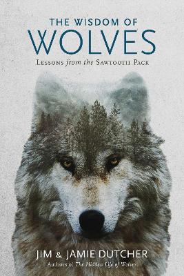 The Wisdom Of Wolves