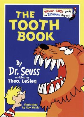 The Tooth Book (Bright And Early Books)