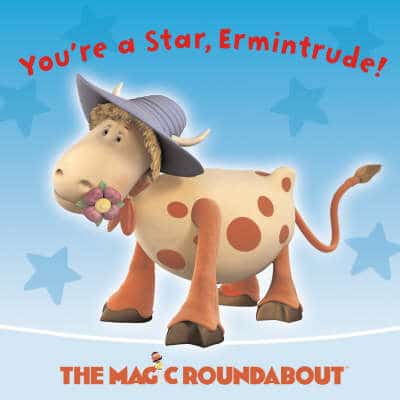 You're A Star, Ermintrude!: You're A Star, Ermintrude