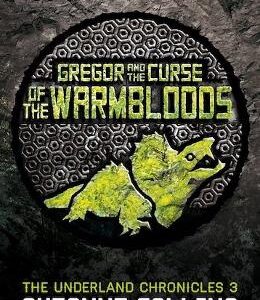Gregor And The Curse Of The Warmbloods