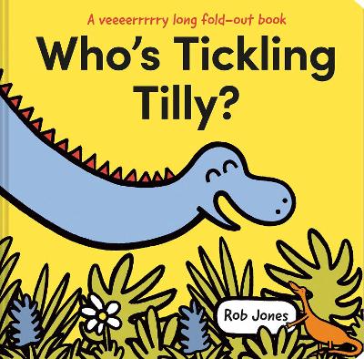 Who's Tickling Tilly? (A Very Long Fold-Out Book)