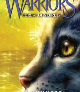 Forest Of Secrets (Warriors, Book 3)