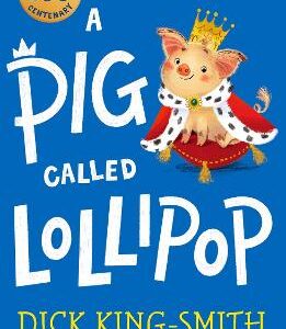 A Pig Called Lollipop
