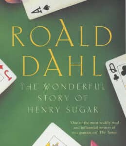 The Wonderful Story Of Henry Sugar And Six More