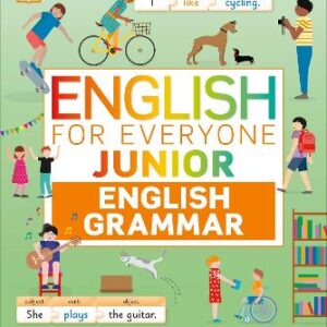 English For Everyone Junior English Grammar: Makes Learning Fun And Easy