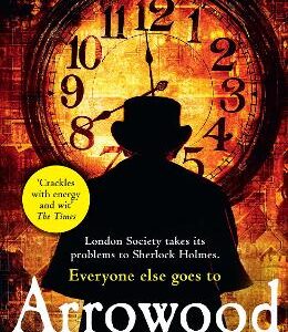 Arrowood (An Arrowood Mystery, Book 1)