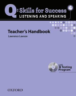 Q Skills For Success: Listening And Speaking 4: Teacher's Book With Testing Program Cd-Rom