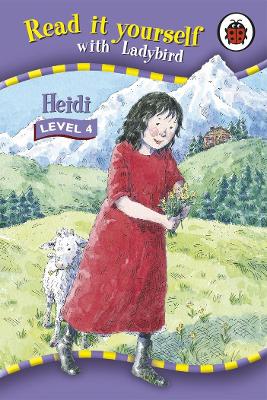 Read It Yourself: Heidi - Level 4: Read It Yourself