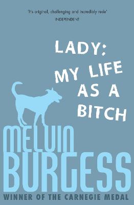 Lady: My Life As A Bitch