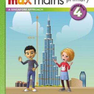 Max Maths Primary A Singapore Approach Grade 4 Student Book