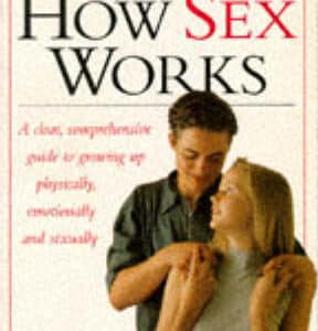 How Sex Works