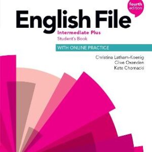 English File: Intermediate Plus: Student's Book With Online Practice