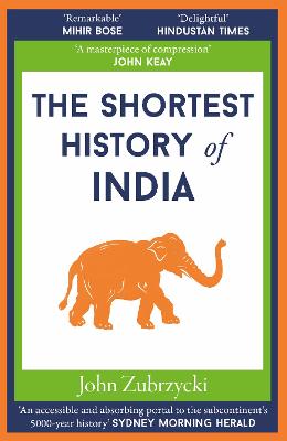 The Shortest History Of India