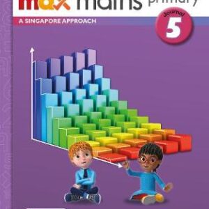 Max Maths Primary A Singapore Approach Grade 5 Journal