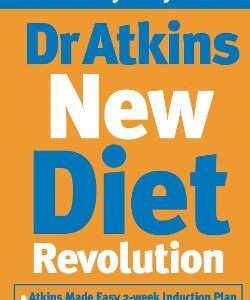Dr Atkins New Diet Revolution