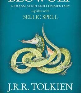 Beowulf: A Translation And Commentary, Together With Sellic Spell