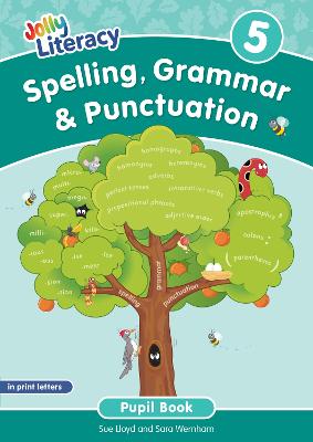 Spelling, Grammar & Punctuation Pupil Book 5: In Print Letters (British English Edition)