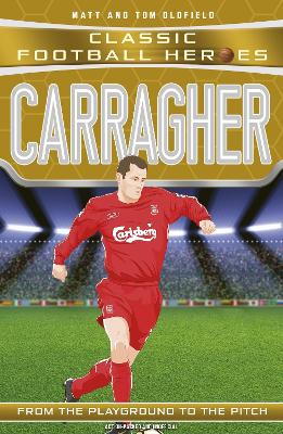 Carragher (Classic Football Heroes) - Collect Them All!