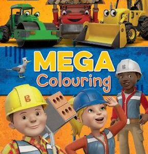 Bob The Builder Mega Colouring
