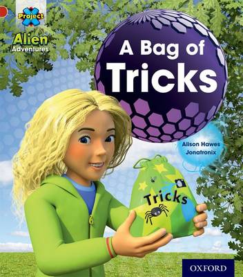 Project X: Alien Adventures: Red: A Bag Of Tricks