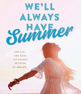 We'll Always Have Summer