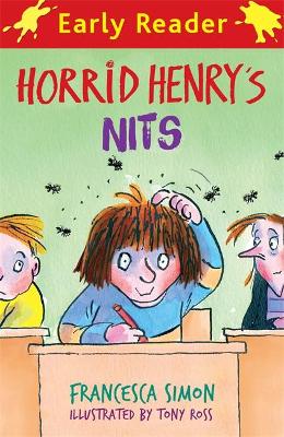 Horrid Henry Early Reader: Horrid Henry's Nits: Book 7