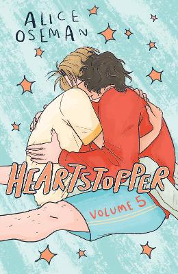 Heartstopper Volume 5: Instant Number One Bestseller - The Graphic Novel Series Now On Netflix!