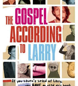 The Gospel According To Larry