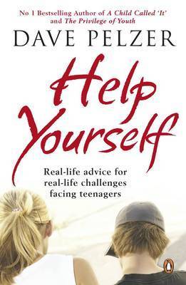 Help Yourself: Real-Life Advice For Real-Life Challenges Facing Teenagers