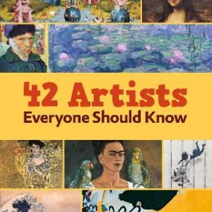 42 Artists Everyone Should Know