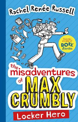 The Misadventures Of Max Crumbly 1: Locker Hero: Volume 1