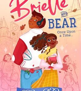 Brielle And Bear: Once Upon A Time (Brielle And Bear, Book 1)