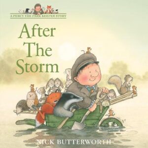 After The Storm (A Percy The Park Keeper Story)