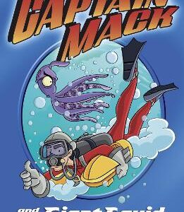 Captain Mack And The Giant Squid