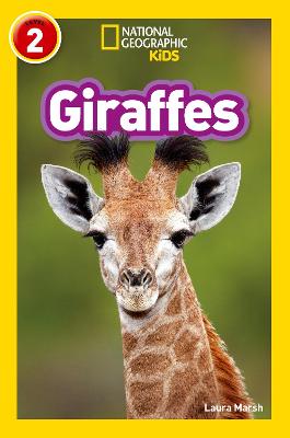 Giraffes: Level 2 (National Geographic Readers)