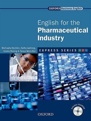 Express Series English For The Pharmaceutical Industry: A Short, Specialist English Course
