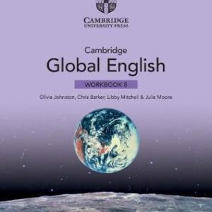 Cambridge Global English Workbook 8 With Digital Access (1 Year): For Cambridge Primary And Lower Secondary English As A Second Language