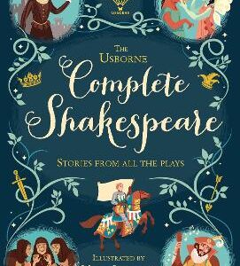 The Usborne Complete Shakespeare