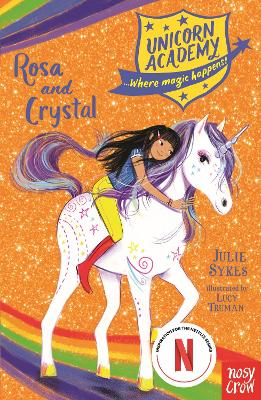 Unicorn Academy: Rosa And Crystal